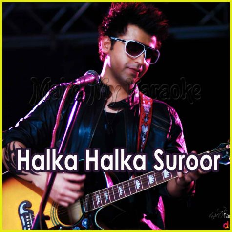 Halka Halka Suroor  - Farhan Saeed