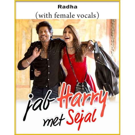 Radha (With Female Vocals) - Jab Harry Met Sejal (MP3 Format)