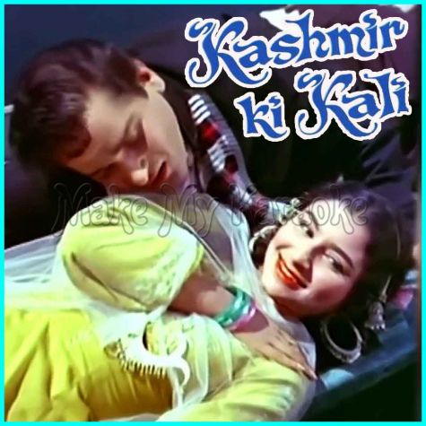 Deewana Hua Badal - Kashmir Ki Kali (MP3 And Video-Karaoke Format)
