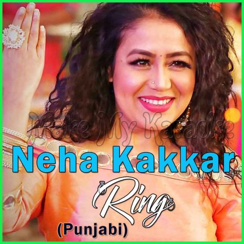 Ring - Neha Kakkar