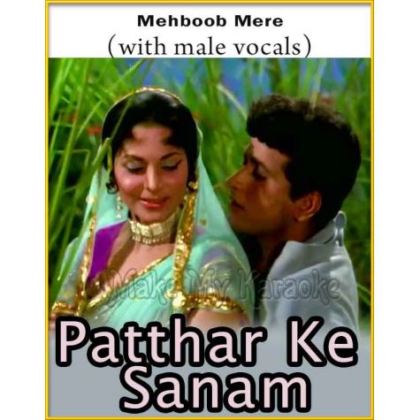 Mehboob Mere (With Male Vocals) - Patthar Ke Sanam (MP3 Format)