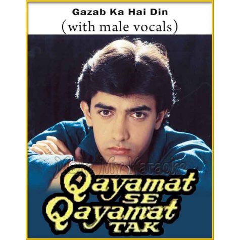 Gazab Ka Hai Din (With Male Vocals) - Qayamat Se Qayamat Tak (MP3 Format)
