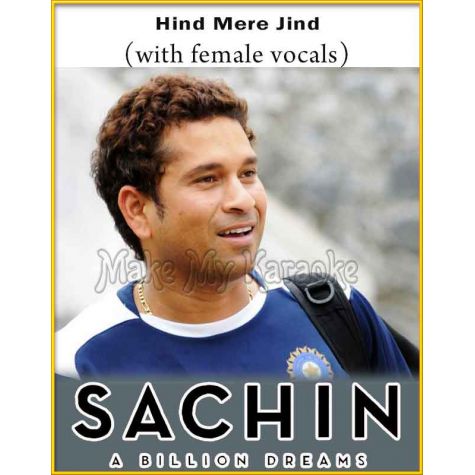 Sachin Sachin (With Female Vocals) - Sachin-A Billion Dreams (MP3 Format)