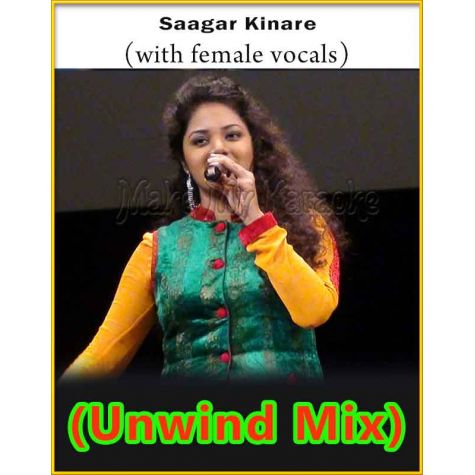 Saagar Kinare (With Female Vocals) - The Unwind Mix