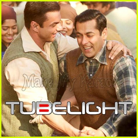 Naach Meri Jaan - Tubelight (MP3 Format)