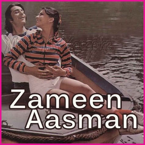 Aisa Sama Na Hota - Zameen Aasman (MP3 And Video-Karaoke Format)