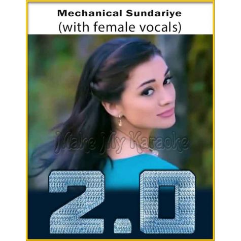 Mechanical Sundariye (With Female Vocals) - Robot 2.0