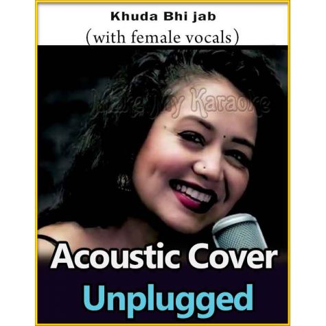 Khuda Bhi Jab (With Male Vocals) - Acoustic Cover Unplugged