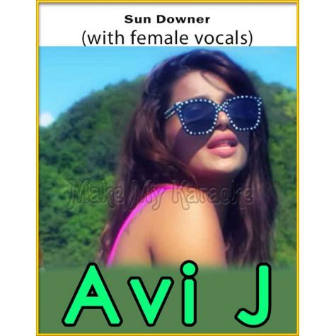 Sun Downer (With Female Vocals) - Avi J