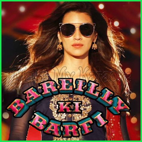 Twist Kamariya - Bareilly Ki BarfI