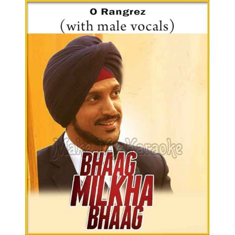 O Rangrez (With Male Vocals) - Bhaag Milkha Bhaag