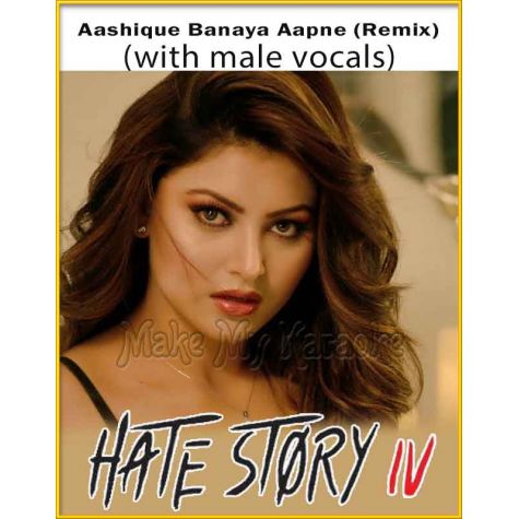 Aashique Banaya Aapne (Remix) (With Male Vocals)