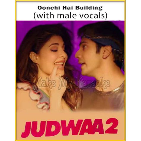 Oonchi Hai Building (With Male Vocals) - Judwa 2 (MP3 Format)