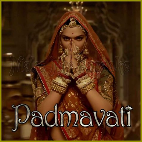 Ghoomar - Padmaavat