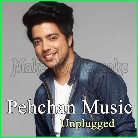 Pehla Nasha - Pehchan Music Unplugged (MP3 Format)