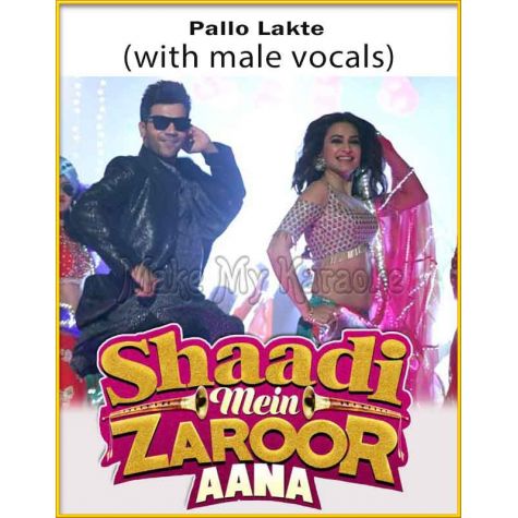 Pallo Latke (With Male Vocals) - Shaadi Mein Zaroor Aana (MP3 Format)