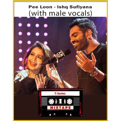 Pee Loon - Ishq Sufiyana (With Male Vocals) - T-Series Mixtape (MP3 Format)