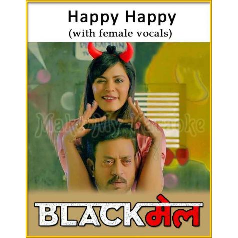 Happy Happy (With Female Vocals) - Blackmail