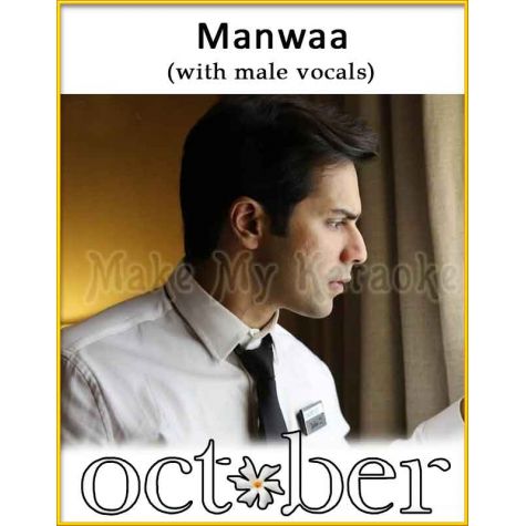 Manwaa (With Male Vocals) - October