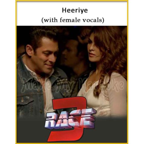 Heeriye (With Female Vocals) - Race 3 (