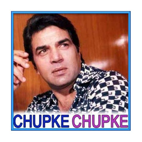 Chupke Chupke Chal Ri Purvaiya - Chupke Chupke (MP3 and Video Karaoke Format)
