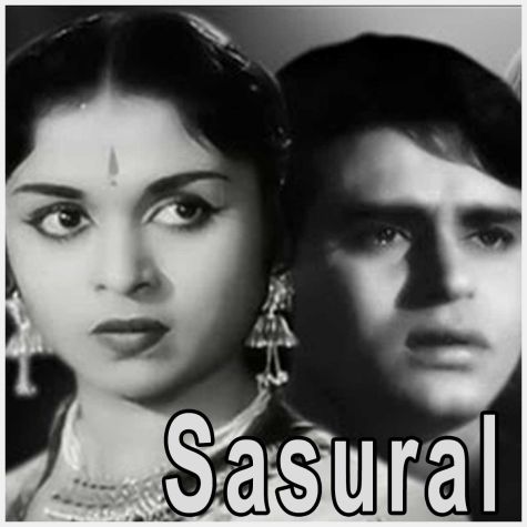 Teri Pyari Pyari Soorat Ko - Sasural