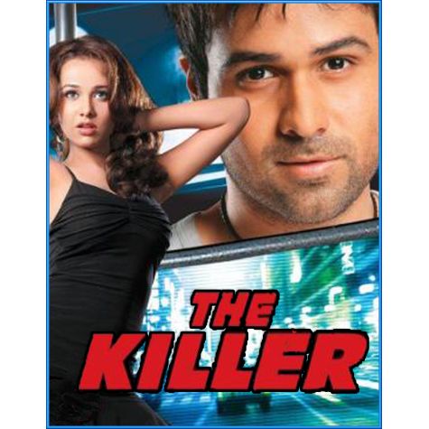 Dil Ko Churaya Tune Sanam - Killer