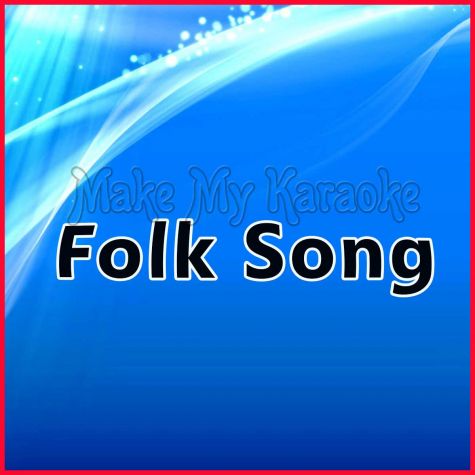 Chhata Dhoro He | Folk Song | Kali Dasgupta | Download Indian Karaoke Songs |