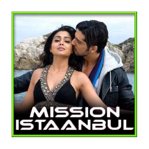 Yaar Mera Dildaara- Mission Istanbul (MP3 and Video-Karaoke Format)