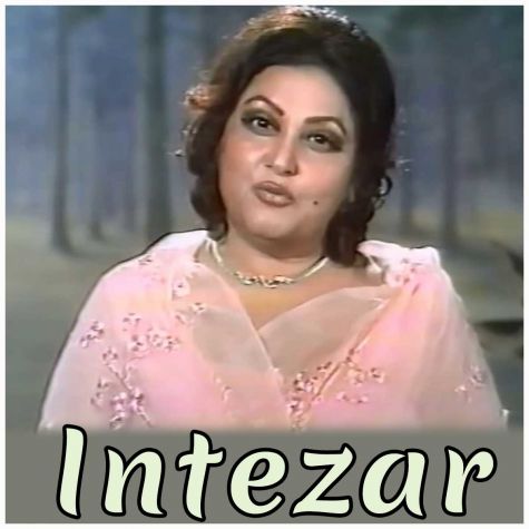 Jis Din Piya Dil Le - Intezar (Pakistani ) - Pakistani (MP3 and Video Karaoke Format)