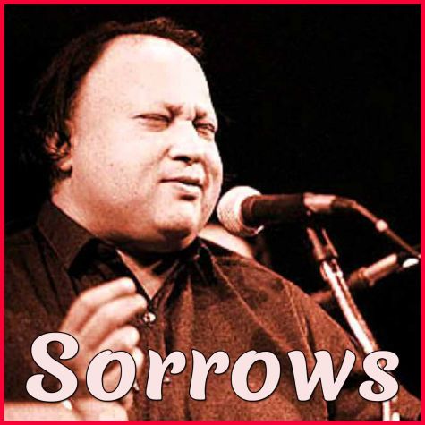 Tere Bin Nahi Lagda Dil Mera Dholna - Sorrows - Pakistani (MP3 and Video Karaoke Format)