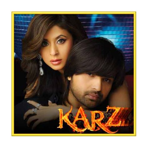 Tandoori Nights - Karzz (MP3 and Video Karaoke Format)