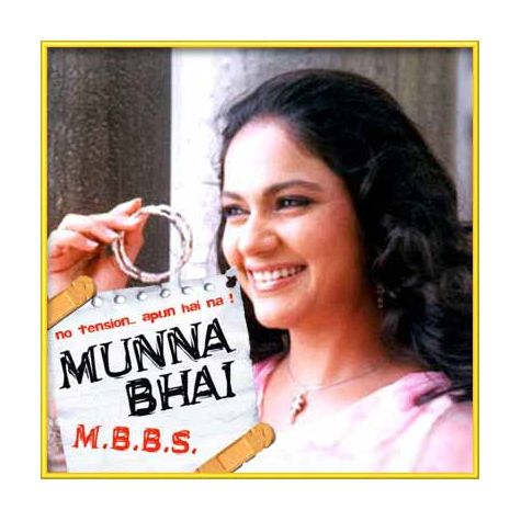 Chann Chann | Munnabhai Mbbs | Shreya Ghoshal, Vinod Rathod | Download Bollywood Karaoke Songs |