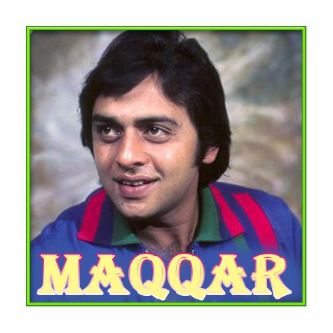 Tu Hi Mera Sapna Tu Hi Meri Manzil - Maqqar (MP3 Format)