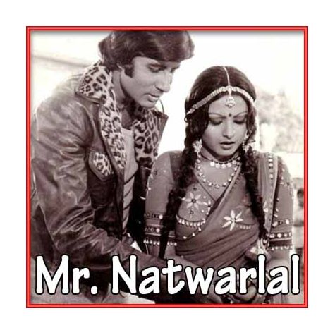 Pardesiya Ye Sach Hai - Mr Natwarlal (MP3 and Video Karaoke Format)