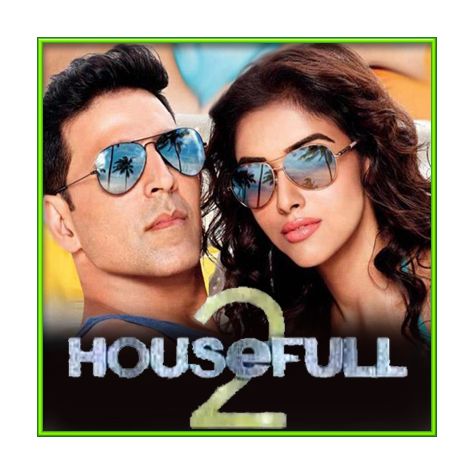 Right Now Now - Housefull 2 (MP3 and Video Karaoke  Format)