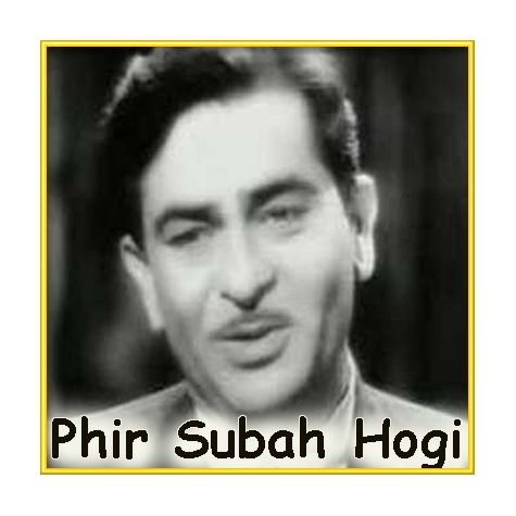 Phir Na Kije Meri Gustakh Nigahi - Phir Subah Hogi (MP3 and Video Karaoke Format)