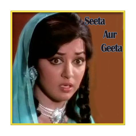 O Sathi Chal - Seeta Aur Geeta (MP3 Format)