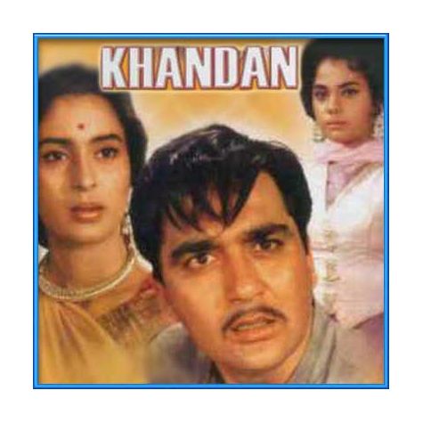 Badi Der Bhai Nandlala | Khandan | Mohd. Rafi | Download Bollywood Karaoke Songs |