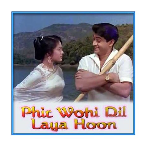 Banda Parwar | Phir Wohi Dil Laaya Hoon | Mohammed Rafi | Download Bollywood Karaoke Songs |