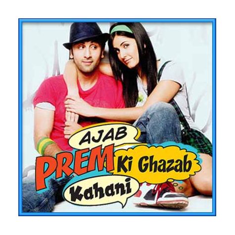 Main Tera Dhadkan Teri - Ajab Prem Ki Gajab Kahani - Hindi (MP3 and Video Karaoke Format)