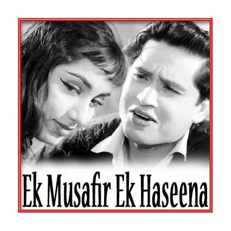 Mujhe Dekhkar Aapka Muskurana - Ek Musafir Ek Haseena