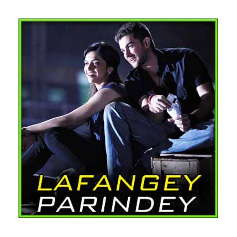 Man Lafanga - Lafangey Parindey