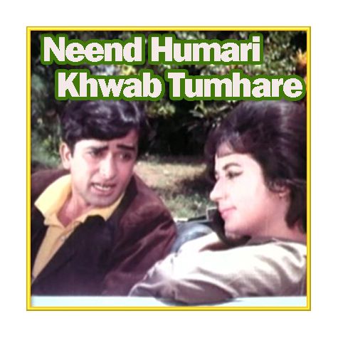 Kabhi Tera Daman Na Chodenge Hum - Neend Humari Khwab Tumhare (MP3 and Video Karaoke Format)