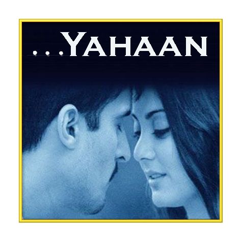 Naam Ada Likhna - Yahaan (MP3 and Video-Karaoke  Format)