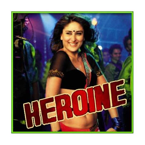 Halkat Jawani - Heroine (MP3 and Video Karaoke Format)