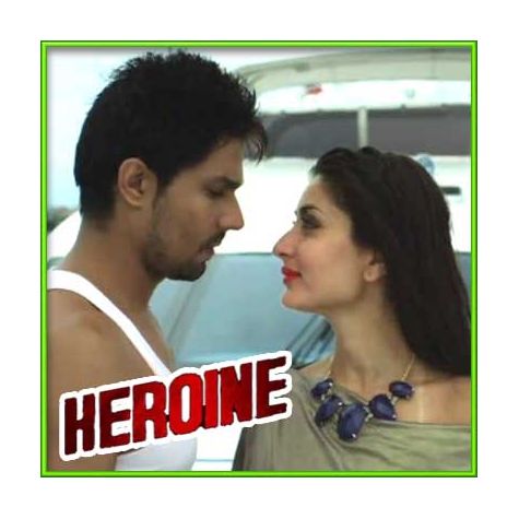 Khwahishein - Heroine (MP3 and Video Karaoke  Format)