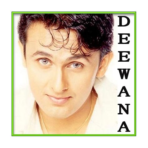 Deewana Tera | Deewana  | Sonu Nigam | Buy  bollywood Karaoke Songs