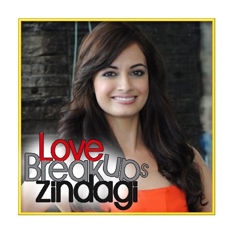Rab Rakha - Love Breakups Zindagi (MP3 and Video Karaoke Format)
