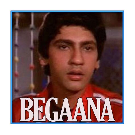 Apno Mein Main Begaana - Begaana (MP3 and Video-Karaoke  Format)
